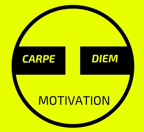 Carpe Diem Motivation